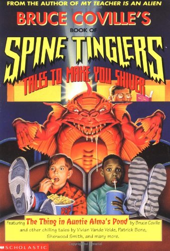 Bruce Coville's Book of Spine Tinglers: Tales to Make You Shiver by Bruce Coville