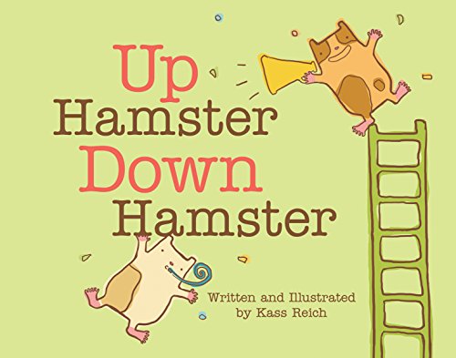 Up Hamster, Down Hamster by Kass Reich