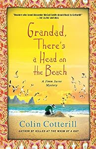 Grandad, There's a Head on the Beach: A Jimm Juree Mystery