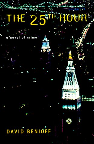 The 25th Hour by David Benioff