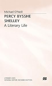 Percy Bysshe Shelley: A Literary Life (Literary Lives)