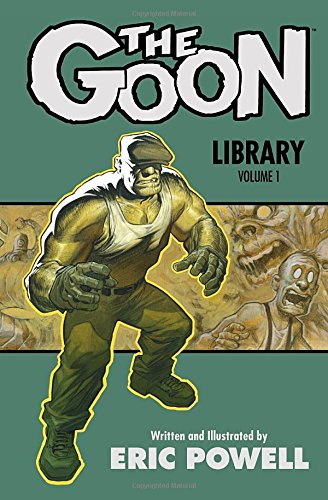 The Goon Library Volume 1 by Eric Powell