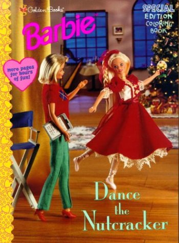 Barbie Dance the Nutcracker (Coloring Book) by Golden Books