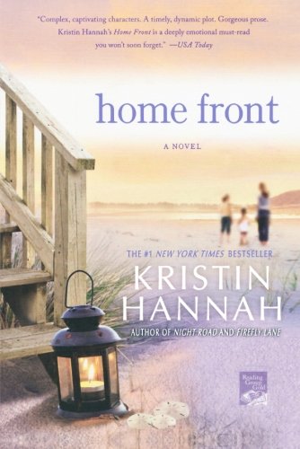 Home Front: A Novel by Kristin Hannah