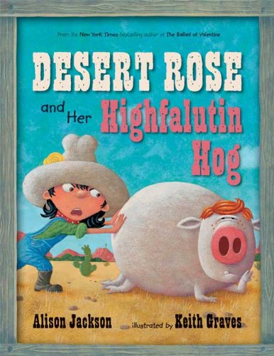 Desert Rose and Her Highfalutin Hog by Alison Jackson