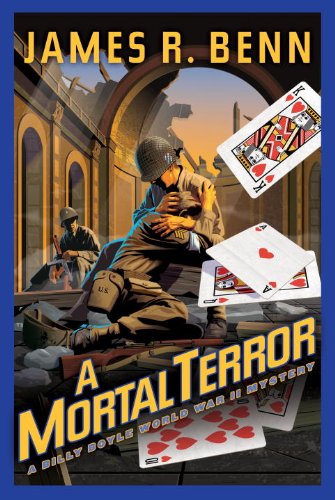 A Mortal Terror: A Billy Boyle World War II Mystery (Billy Boyle World War II Mysteries) by James R. Benn