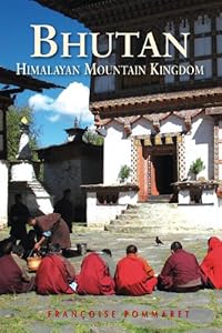 Bhutan: Himalayan Mountain Kingdom (Odyssey Bhutan: Himalayan Mountain Kingdom) by Françoise Pommaret