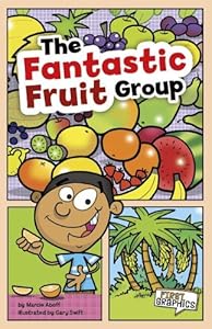 The Fantastic Fruit Group (First Graphics)