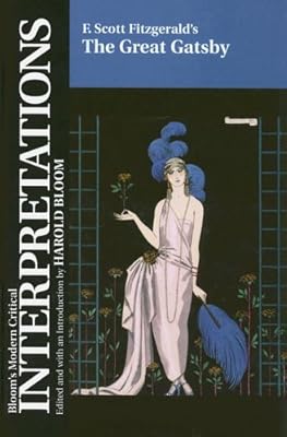 The Great Gatsby (Bloom's Modern Critical Interpretations)
