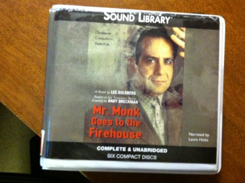 Mr. Monk goes to the firehouse by Lee Goldberg