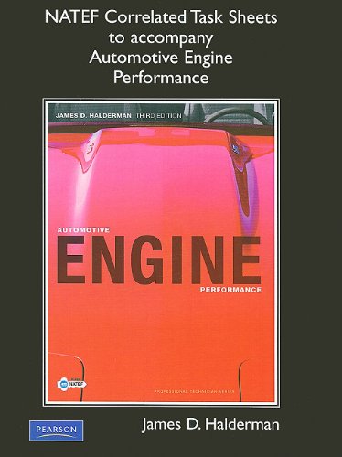 Automotive Engine Performance NATEF Correlated Task Sheets by James D. Halderman