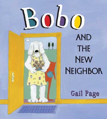 Bobo and the New Neighbor by Gail Page