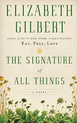 The Signature of All Things