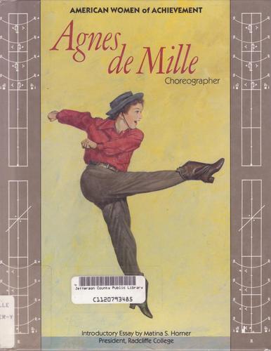 Agnes De Mille (Women of Achievement) by Margaret Speaker-Yuan