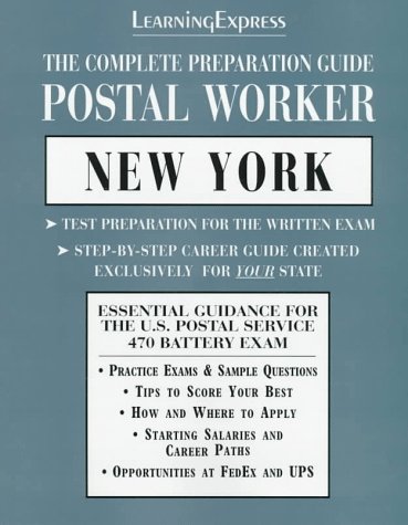 Postal Worker: New York: The Complete Preparation Guide (LEARNING EXPRESS CIVIL SERVICE LIBRARY NEW YORK) by Learning Express Editors
