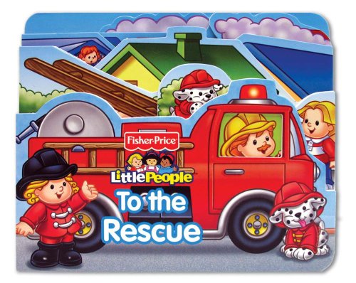 Fisher Price Little People To the Rescue! by Fisher Price® Little People®