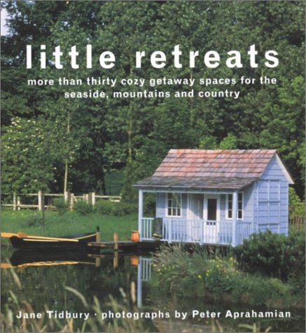 Little Retreats by Jane Tidbury