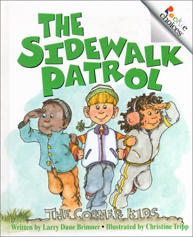The Sidewalk Patrol (Rookie Choices) by Larry Dane Brimner