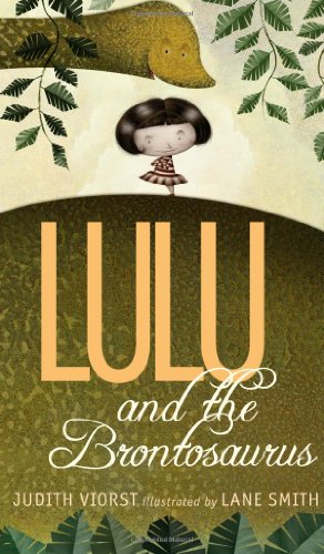Lulu and the Brontosaurus by Judith Viorst