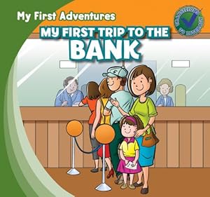 My First Trip to the Bank (My First Adventures)