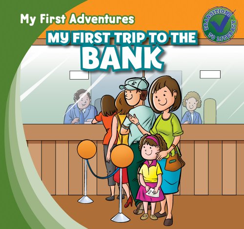 My First Trip to the Bank (My First Adventures) by Katie Kawa