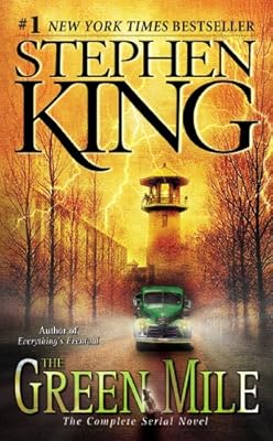 The Green Mile: The Complete Serial Novel