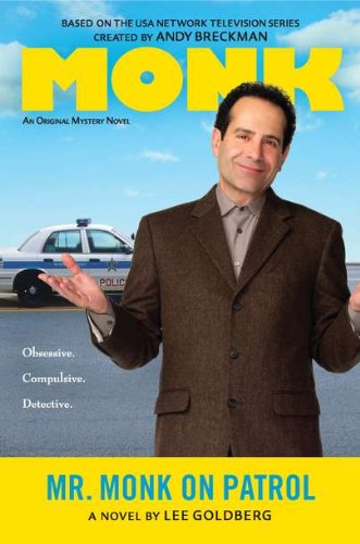 Mr. Monk on Patrol by Lee Goldberg