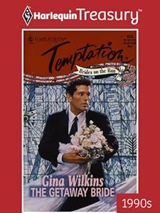 THE GETAWAY BRIDE (Brides on the Run Book 1) by Gina Wilkins