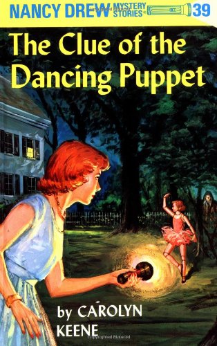 Nancy Drew 39: The Clue of the Dancing Puppet by Carolyn Keene