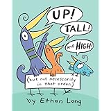 Up, Tall and High