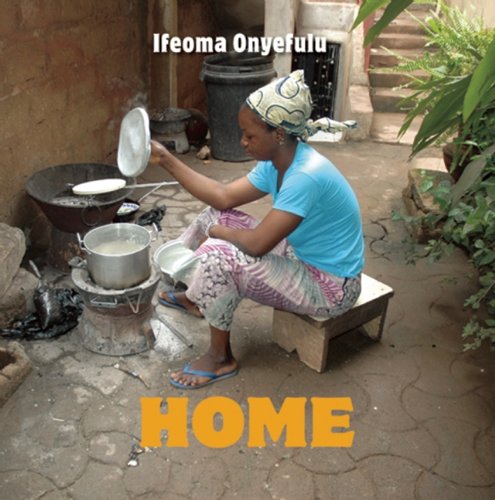 Look at This!: Home by Ifeoma Onyefulu