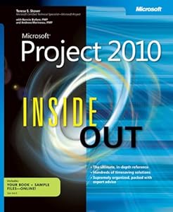 Microsoft Project 2010 Inside Out by Teresa Stover  ,