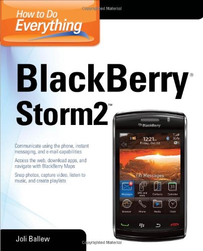 How to Do Everything BlackBerry Storm2 by Joli Ballew