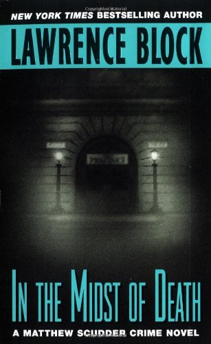 In the Midst of Death by Lawrence Block