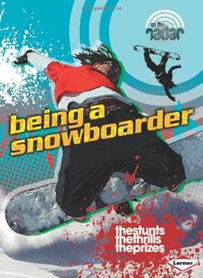 Being a Snowboarder