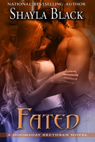 Fated - A Doomsday Brethren novella (Doomsday Brethren Series) by Shayla Black