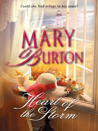 Heart of the Storm (Harlequin Historical) by Mary Burton