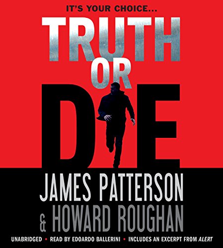 Truth or Die by James Patterson
