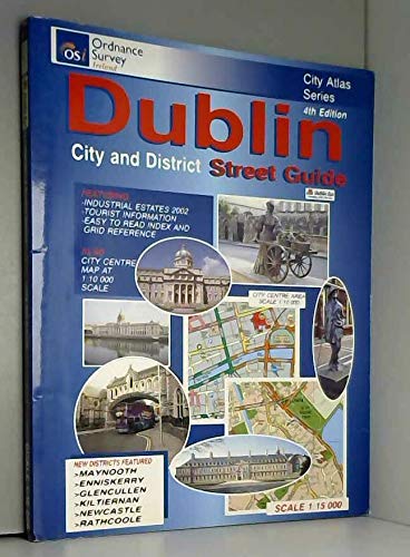 Dublin City and District Street Guide (Irish Street Maps) by Ordnance Survey Ireland