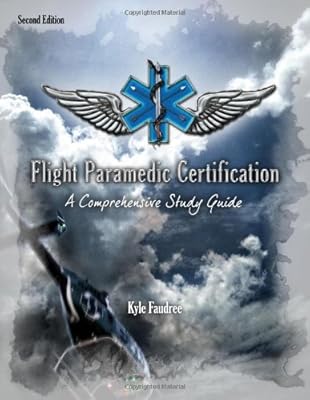 Flight Paramedic Certification - A Comprehensive Study Guide