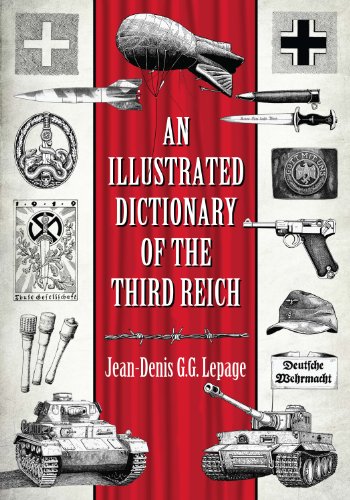 An Illustrated Dictionary of the Third Reich by Chris McNab