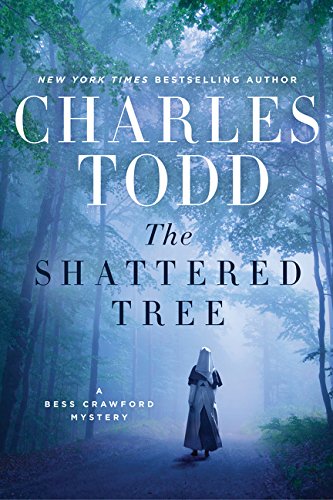 The Shattered Tree: A Bess Crawford Mystery by Charles Todd