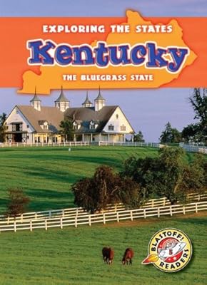 Kentucky: The Bluegrass State