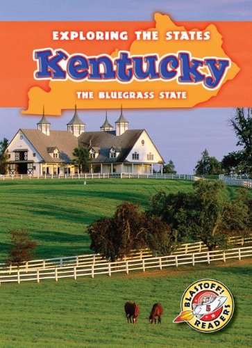 Kentucky: The Bluegrass State by Patrick Perish