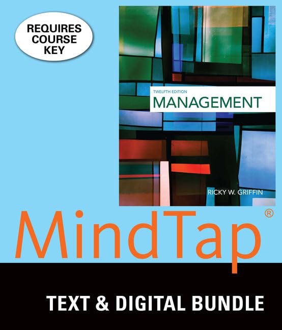 Bundle: Management, Loose-Leaf Version, 12th + MindTap Management, 1 term (6 months) Printed Access Card by Ricky W. Griffin