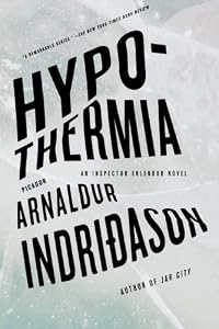 Hypothermia: An Inspector Erlendur Novel