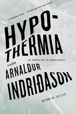 Hypothermia: An Inspector Erlendur Novel