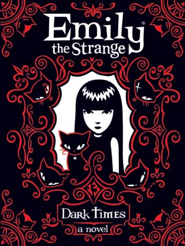 Emily the Strange: Dark Times by Rob Reger