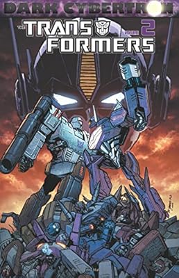 Transformers: Dark Cybertron Volume 2