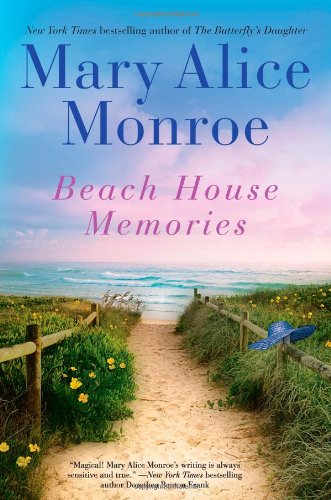 Beach House Memories by Mary Alice Monroe